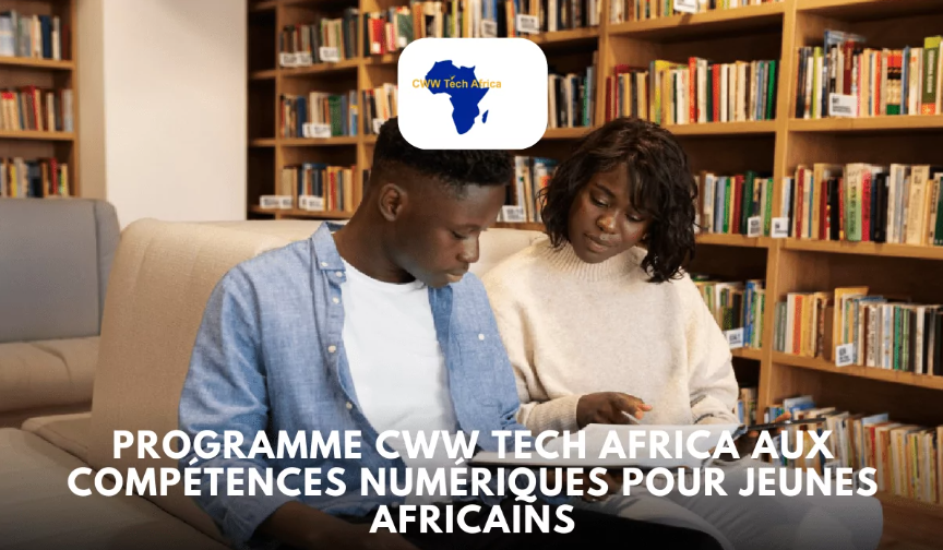 CWW Tech Africa 2025 – Cohorte 10 : Formation tech gratuite pour les jeunes Africains