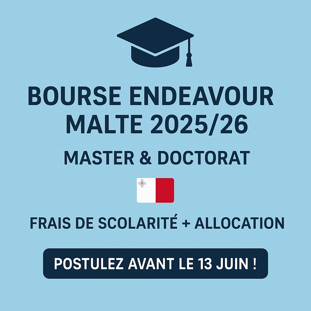 Bourse Endeavour 2025 : Étudiez en Master ou Doctorat à Malte avec un Financement Complet