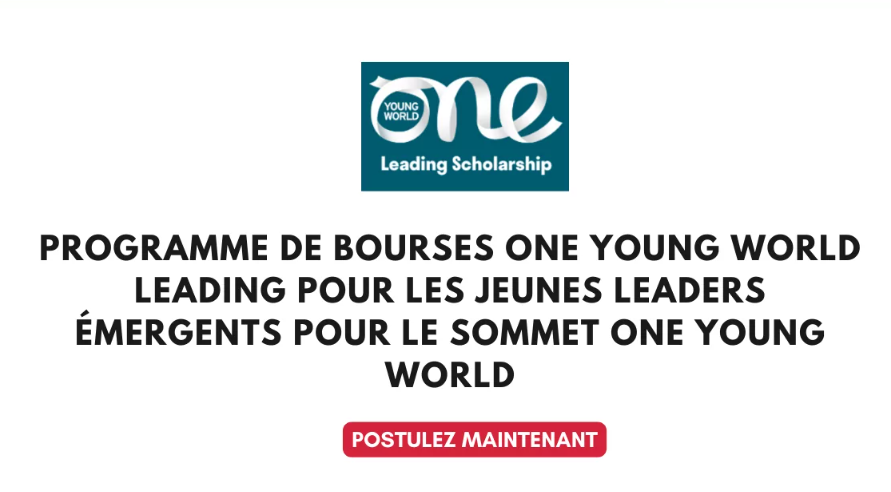 One Young World 2025 : Bourse entièrement financée pour les jeunes leaders émergents