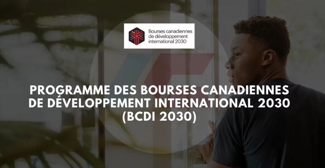 Bourses canadiennes de développement international 2030 (BCDI 2030)